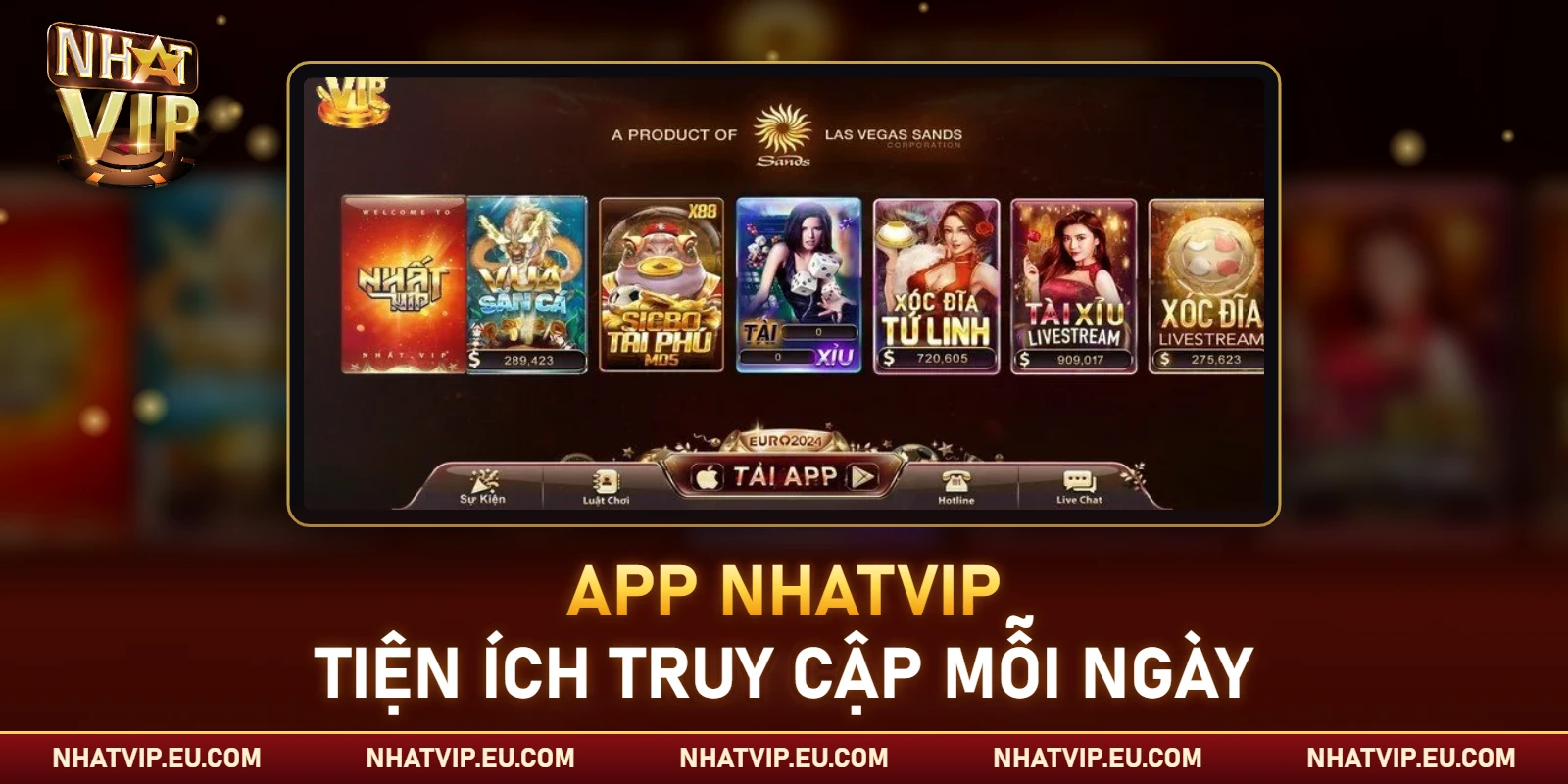 App Nhatvip mang lại nhiều tiện ích trong quá trình truy cập và sử dụng hằng ngày