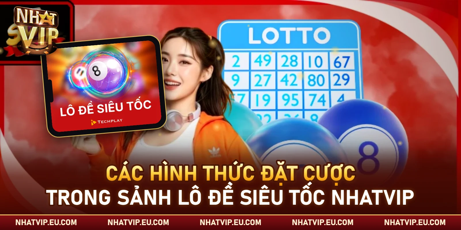 Các hình thức đặt cược trong sảnh lô đề siêu tốc Nhatvip