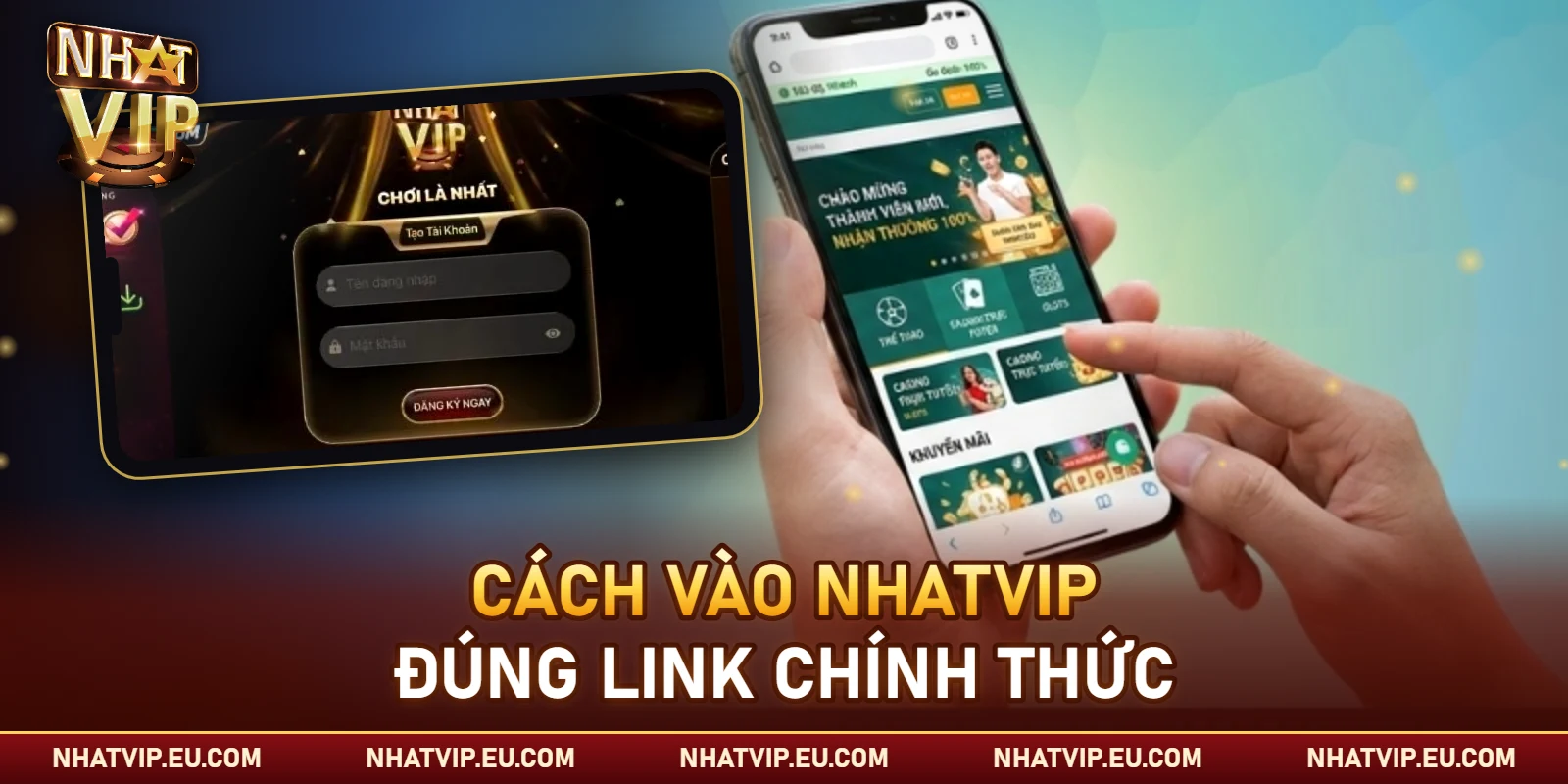Cách vào Nhatvip đúng link chính thức