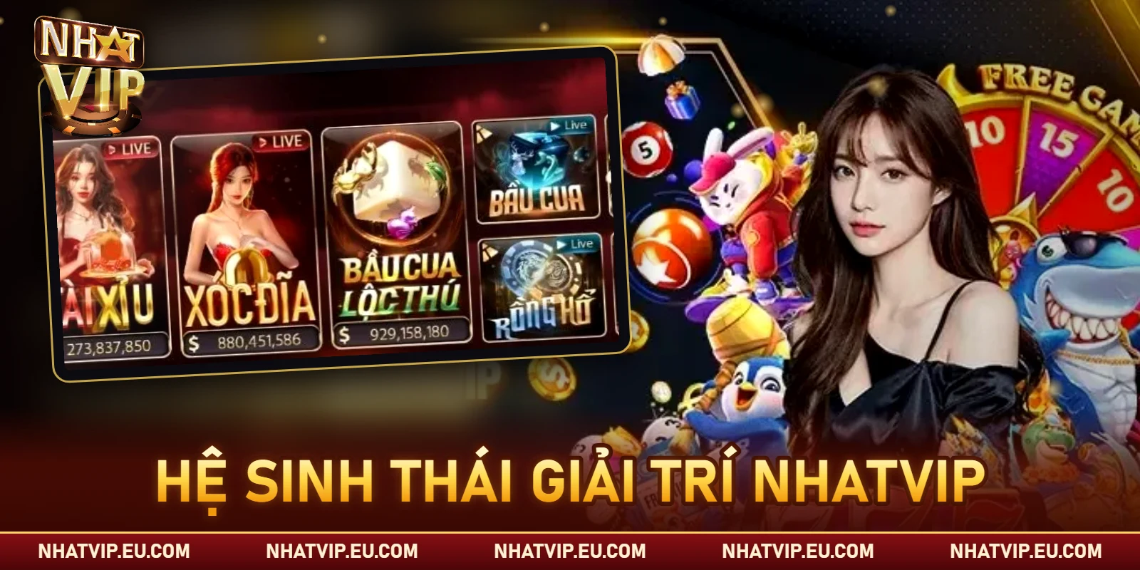 Hệ sinh thái giải trí Nhatvip
