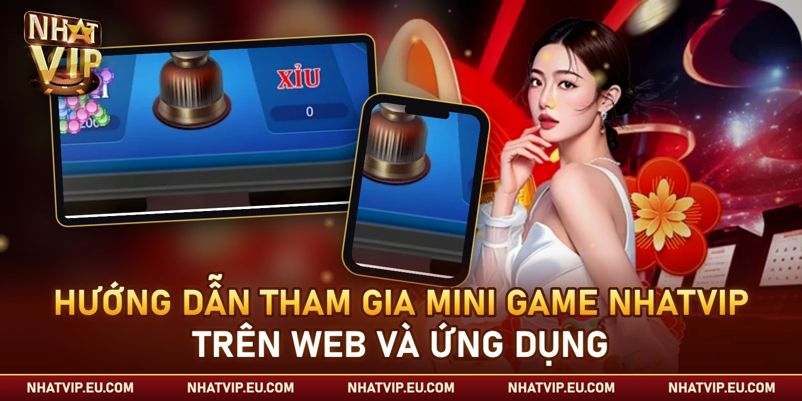 Hướng dẫn tham gia mini game Nhatvip trên web và ứng dụng
